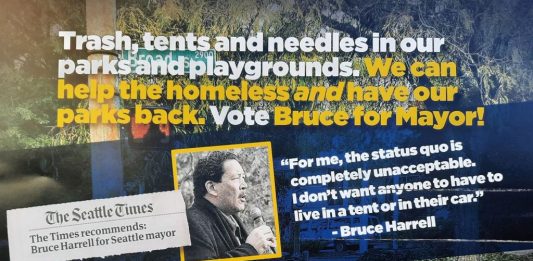 "Trash, tents and needles in our parks and playgrounds. We can help the homeless *and* have our parks back. Vote Bruce for Mayor," read the top line of the mailer. Next to a head shot of Bruce Harrell a quote is included: "Fore me, the status quo is completely unacceptable. I don't want anyone to have to live in a tent or in their car."