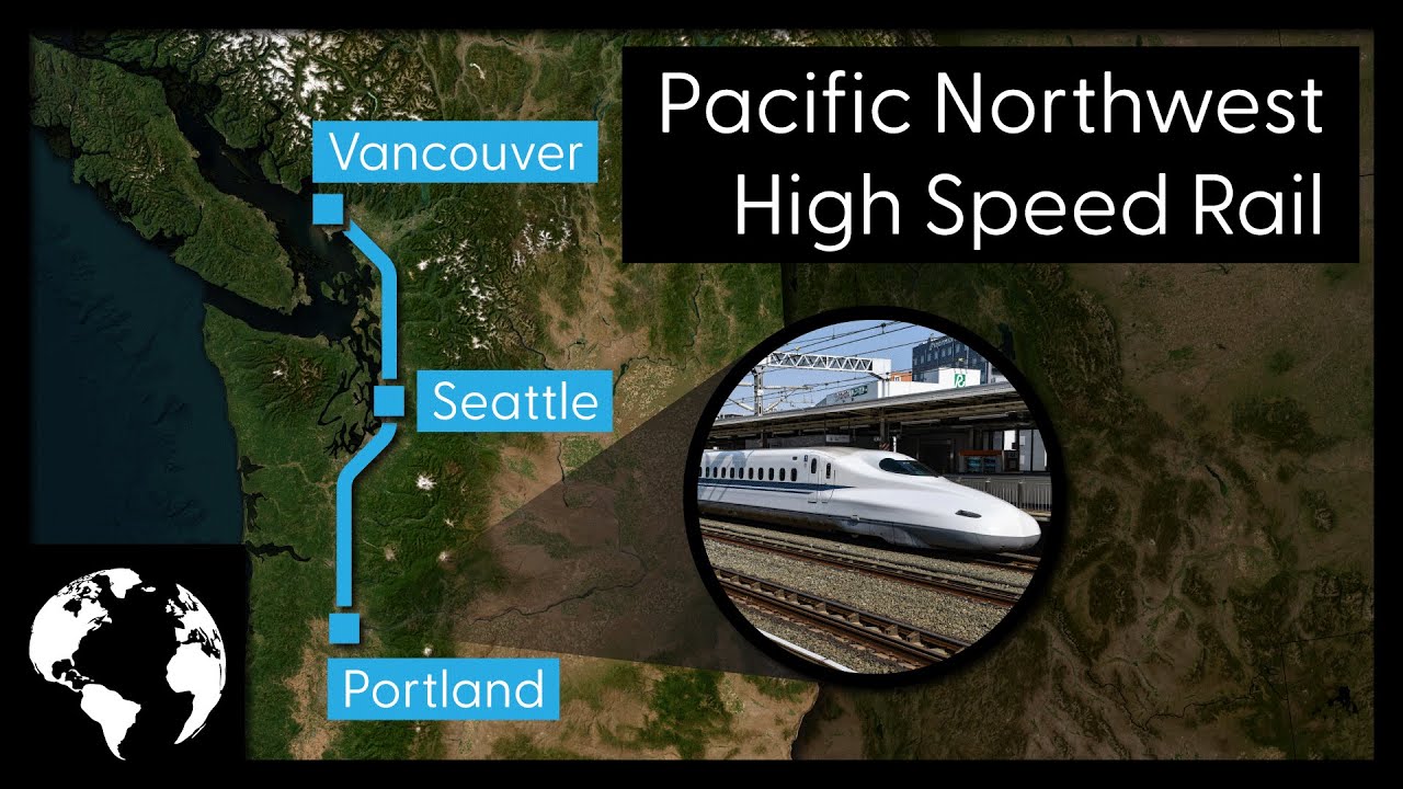 Sunday Video Cascadia High Speed Rail The Urbanist